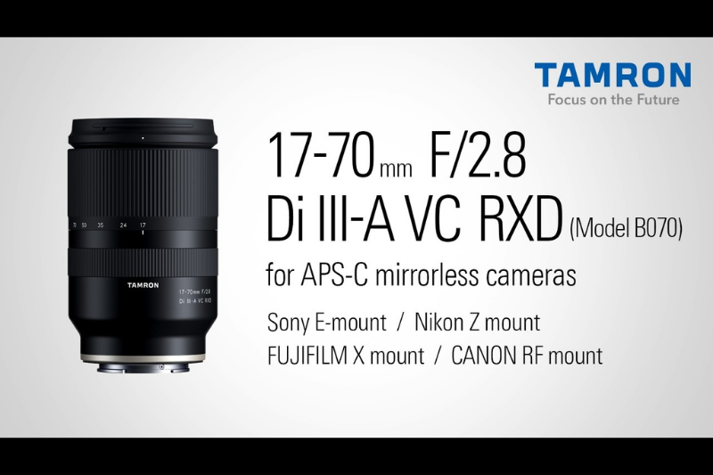 17-70mm F/2.8 Di III-A VC RXD (Model B070) | Videos | Lenses | TAMRON